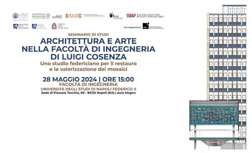 Seminario di Studi – Architettura e Arte nella Facoltà di Ingegneria di Luigi Cosenza